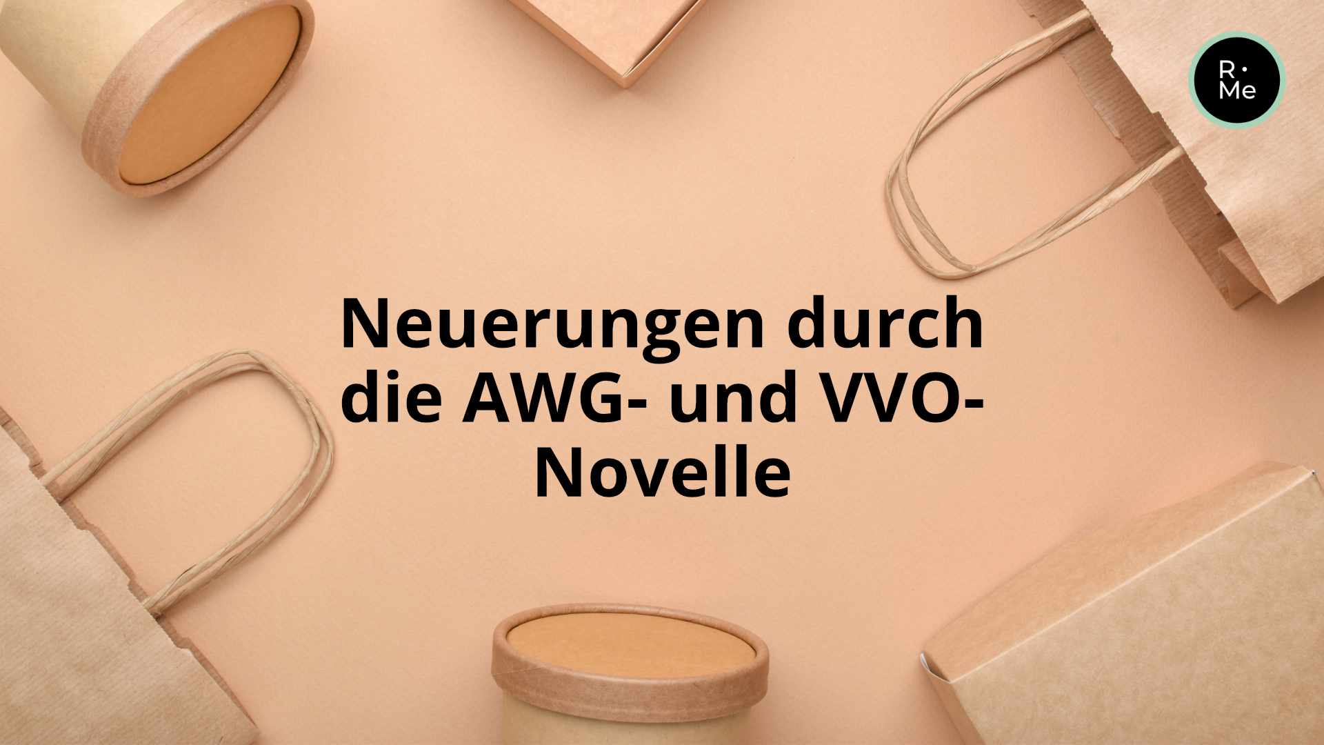 Titel VVO und AWG Novelle - Verpackungen