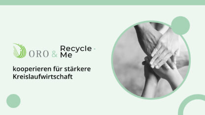 ORO Marketing und RecycleMe